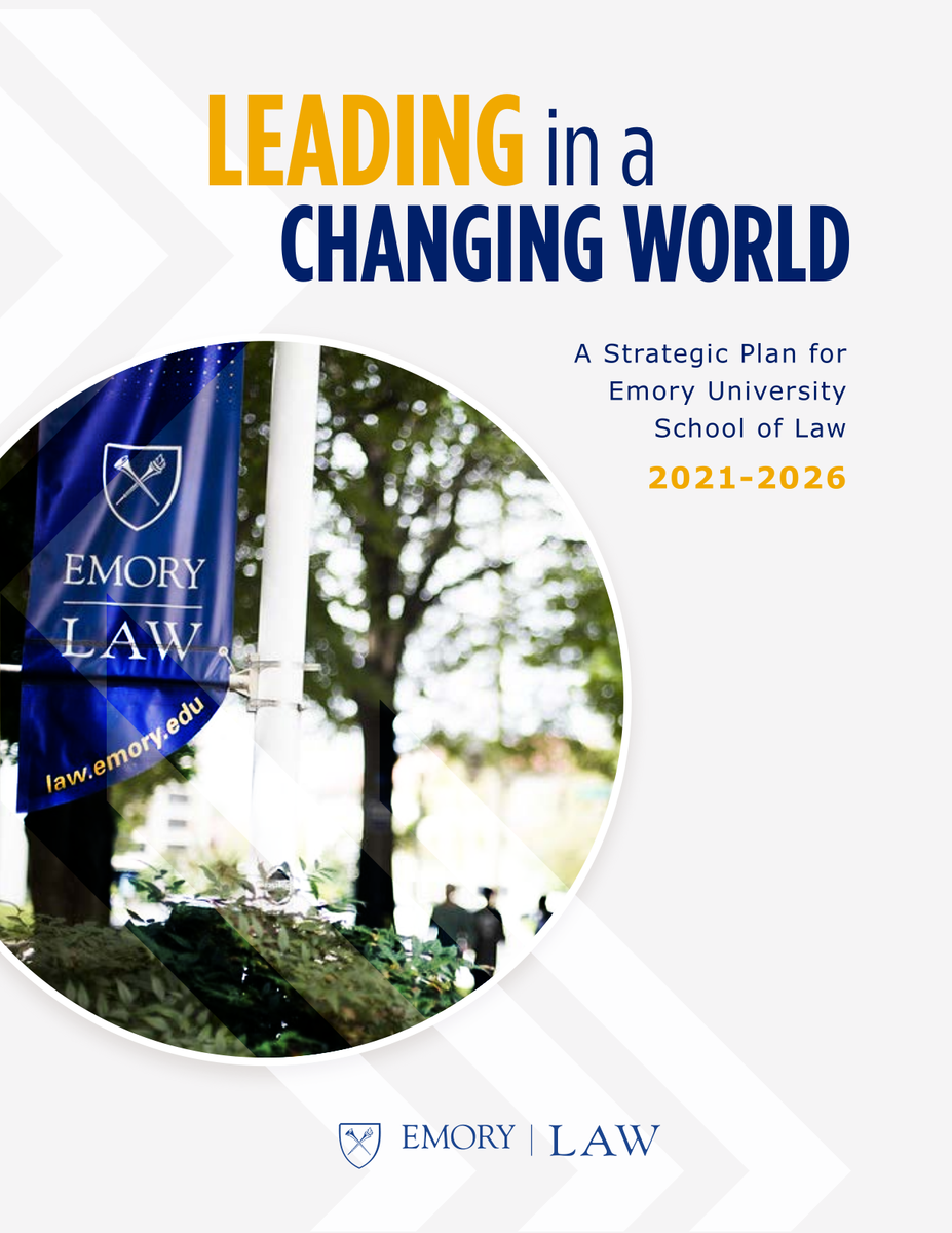leading in a changing world - strategic plan for emory law
