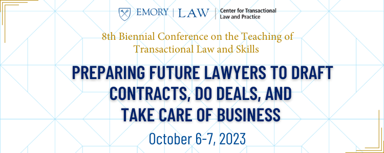 8th Biennial Conference on the Teaching of Transactional Law and Skills Banner