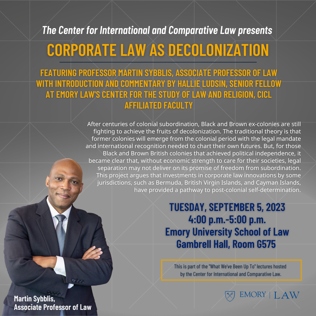 Martin Sybliss - Corporate Law as Decolonization lecture flyer