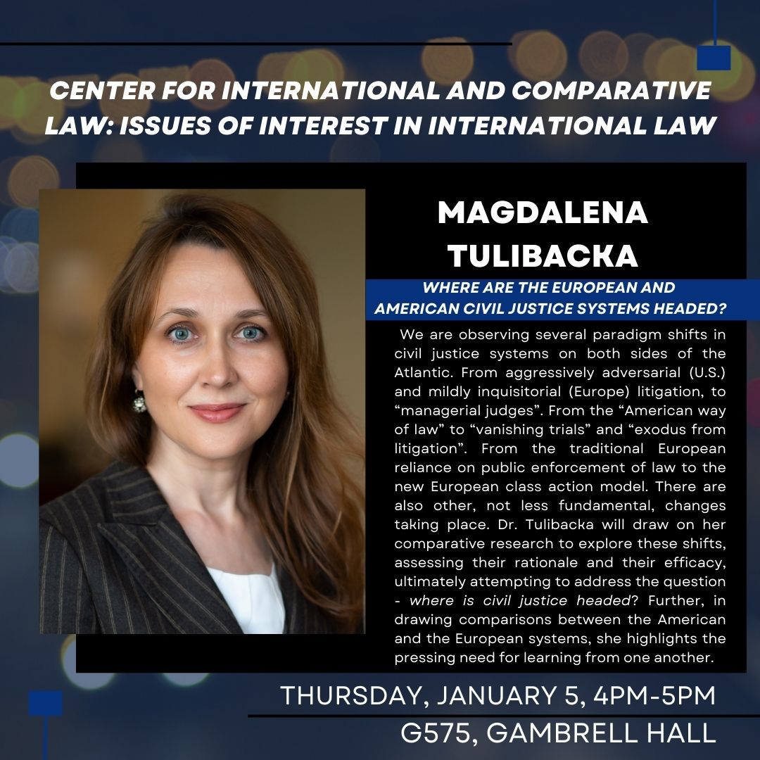 "Magdalena Tulibacka - Where are the European and American Civil Justice Systems Headed?" event flyer