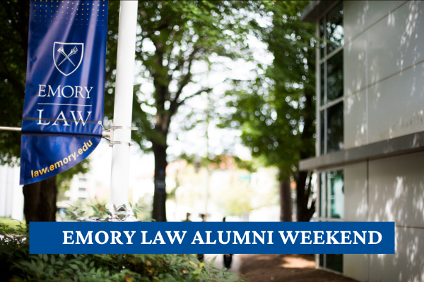Emory Law Alumni Weekend