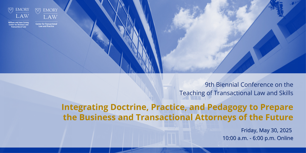 9th Biennial Conference on the Teaching of Transactional Law and Skills Banner